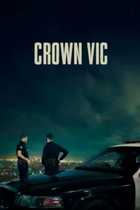 مشاهدة فيلم Crown Vic (2019) مترجم 2019