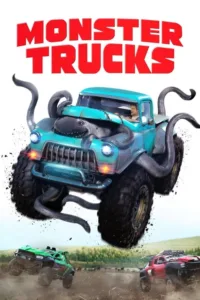 مشاهدة فيلم Monster Trucks (2016) مترجم 2016
