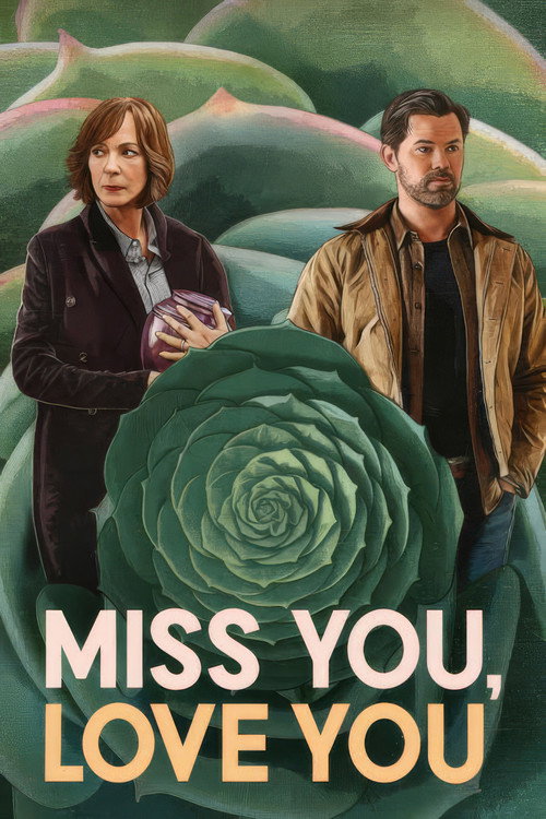 مشاهدة فيلم Miss You, Love You (2026) مترجم