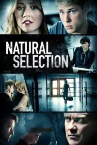 مشاهدة فيلم Natural Selection (2016) مترجم 2016