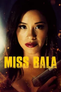 مشاهدة فيلم Miss Bala (2019) مترجم 2019