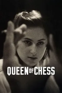 مشاهدة فيلم Queen of Chess (2026) مترجم 2026