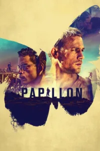 مشاهدة فيلم Papillon (2017) مترجم 2017