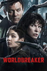 مشاهدة فيلم Worldbreaker (2025) مترجم 2025