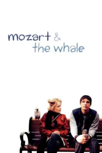 مشاهدة فيلم Mozart and the Whale (2005) مترجم 2005