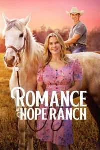 مشاهدة فيلم Romance at Hope Ranch (2026) مترجم 2026