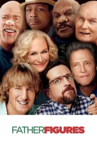 مشاهدة فيلم Father Figures (2017) مترجم 2017