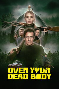 مشاهدة فيلم Over Your Dead Body (2026) مترجم 2026