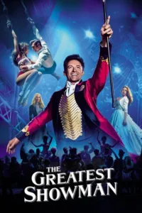 مشاهدة فيلم The Greatest Showman (2017) مترجم 2017