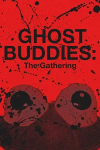 مشاهدة فيلم Ghost Buddies: The Gathering (2026) مترجم 2026