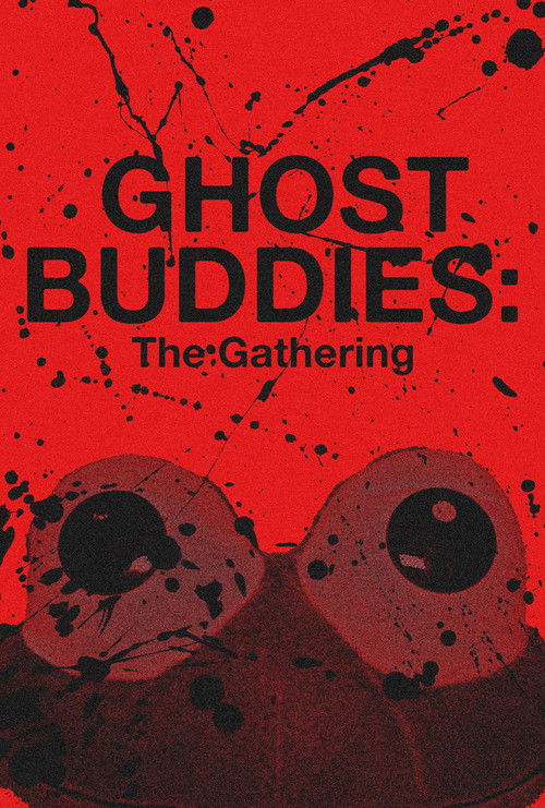 مشاهدة فيلم Ghost Buddies: The Gathering (2026) مترجم