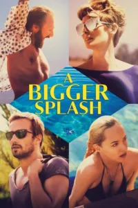 مشاهدة فيلم A Bigger Splash (2015) مترجم 2015