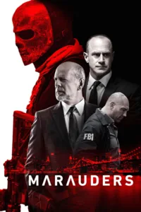 مشاهدة فيلم Marauders (2016) مترجم 2016