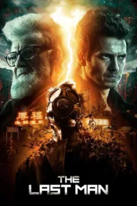 مشاهدة فيلم The Last Man (2018) مترجم 2018
