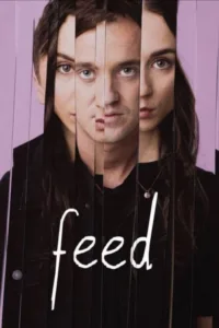 مشاهدة فيلم Feed (2017) مترجم 2017