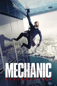مشاهدة فيلم Mechanic: Resurrection (2016) مترجم 2016