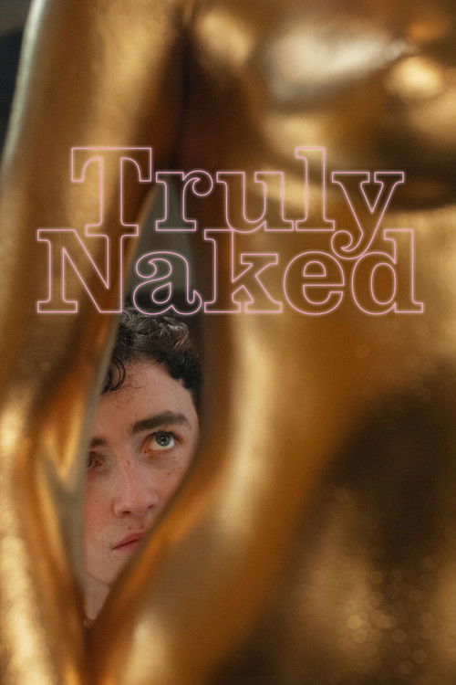 مشاهدة فيلم Truly Naked (2026) مترجم