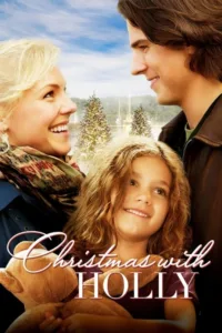 مشاهدة فيلم Christmas with Holly (2012) مترجم 2012