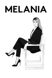 مشاهدة فيلم Melania (2026) مترجم 2026