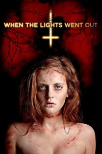مشاهدة فيلم When the Lights Went Out (2012) مترجم 2012