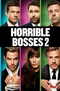 مشاهدة فيلم Horrible Bosses 2 (2014) مترجم 2014