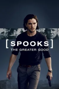 مشاهدة فيلم Spooks: The Greater Good (2015) مترجم 2015