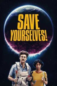 مشاهدة فيلم Save Yourselves! (2020) مترجم 2020