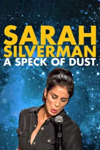 مشاهدة فيلم Sarah Silverman: A Speck of Dust (2017) مترجم 2017