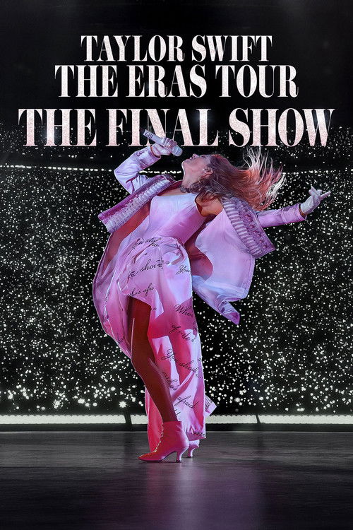 مشاهدة فيلم Taylor Swift | The Eras Tour | The Final Show (2025) مترجم