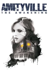 مشاهدة فيلم Amityville: The Awakening (2017) مترجم 2017
