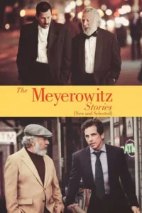 مشاهدة فيلم The Meyerowitz Stories (New and Selected) (2017) مترجم 2017