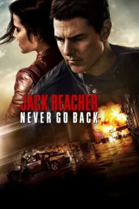 مشاهدة فيلم Jack Reacher: Never Go Back (2016) مترجم 2016