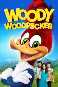 مشاهدة فيلم Woody Woodpecker (2017) مترجم 2017