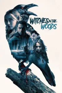 مشاهدة فيلم Witches in the Woods (2019) مترجم 2019