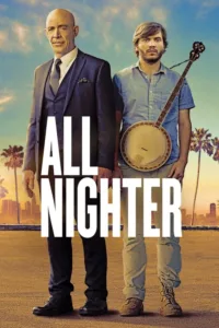 مشاهدة فيلم All Nighter (2017) مترجم 2017