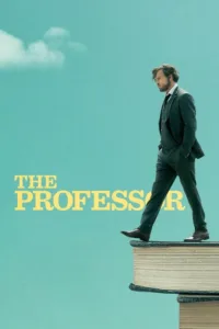 مشاهدة فيلم The Professor (2019) مترجم 2019