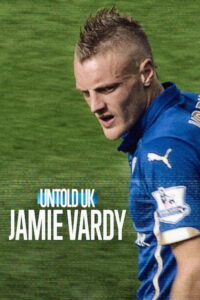مشاهدة فيلم Jamie Vardy (2026) مترجم 2026
