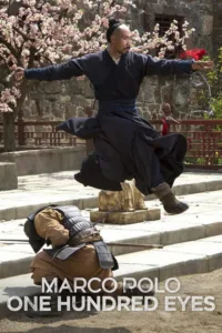 مشاهدة فيلم Marco Polo: One Hundred Eyes (2015) مترجم 2015