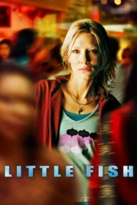 مشاهدة فيلم Little Fish (2005) مترجم 2005
