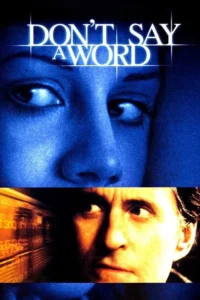مشاهدة فيلم Don’t Say a Word (2001) مترجم 2001