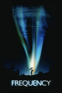 مشاهدة فيلم Frequency (2000) مترجم 2000