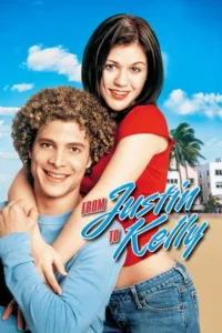 مشاهدة فيلم From Justin to Kelly (2003) مترجم 2003