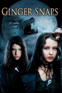 مشاهدة فيلم Ginger Snaps (2000) مترجم 2000
