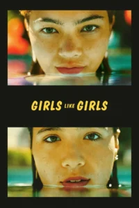 مشاهدة فيلم Girls Like Girls (2026) مترجم 2026