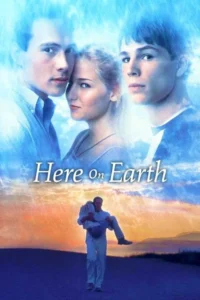 مشاهدة فيلم Here on Earth (2000) مترجم 2000