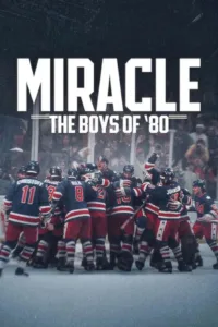 مشاهدة فيلم Miracle: The Boys of ’80 (2026) مترجم 2026