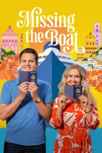 مشاهدة فيلم Missing the Boat (2026) مترجم 2026