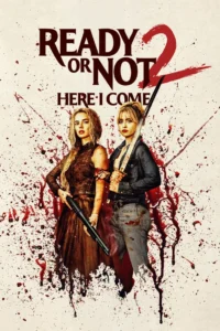مشاهدة فيلم Ready or Not: Here I Come (2026) مترجم 2026