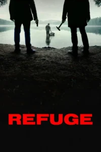 مشاهدة فيلم Refuge (2026) مترجم 2026