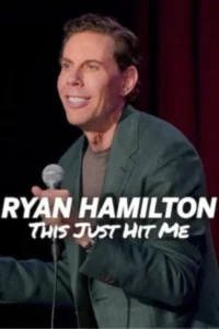 مشاهدة فيلم Ryan Hamilton: This Just Hit Me (2026) مترجم 2026
